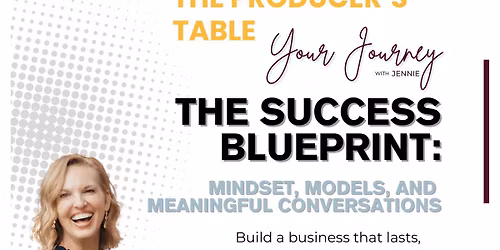 The Success Blueprint with Jennie Wolek