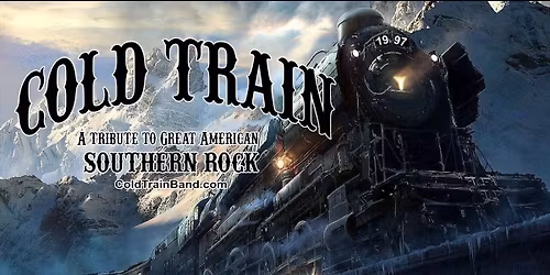 The infamous Southern Rockers COLD TRAIN to perform at Bentley's Saloon Arundel, ME Sunday 5\/24 1pm