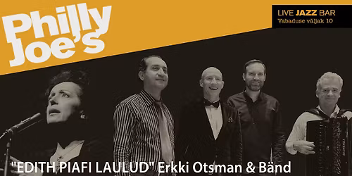 "Edith Piafi laulud" Erkki Otsman & B\u00e4nd \/ \u201cChansons d\u2019\u00c9dith Piaf\u201d Erkki Otsman & l'ensemble