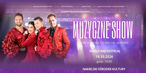 MUZYCZNE SHOW ROKU: OD WIEDNIA DO RIO DE JANEIRO!