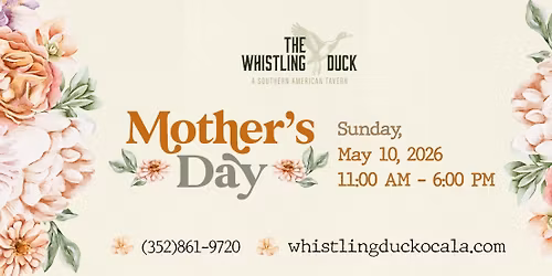 Mother\u2019s Day at The Whistling Duck