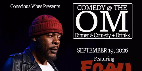 Comedy @ The OM featuring Esau McGraw