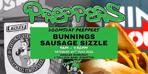 \u201cDoomsday Preppers\u201d Bunnings Sausage Sizzle