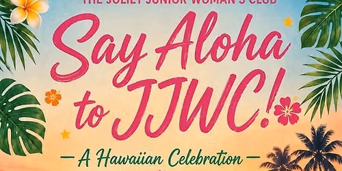 Say Aloha to JJWC