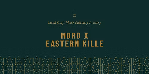 MDRD x Eastern Kille Dinner