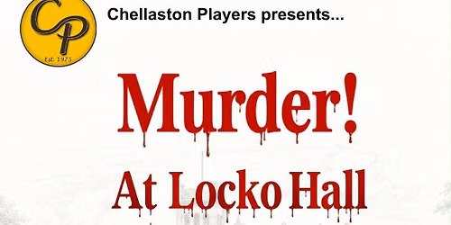 Murder Mystery Night: Murder At Locko Hall