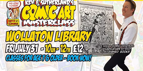Kev F's Comic Art Masterclass - Wollaton Library am