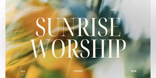 Easter Sunrise Worship