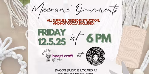 Fiber Art Workshop at Swoon Studio: Macrame\u2019 Ornaments