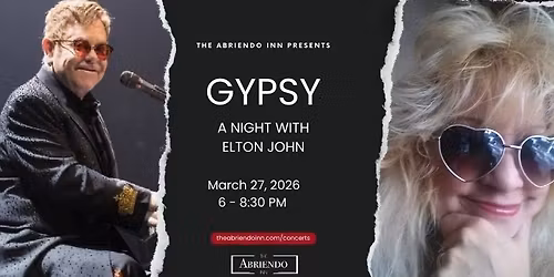 Gypsy - "A Night with Elton John",  Indoor Concert!