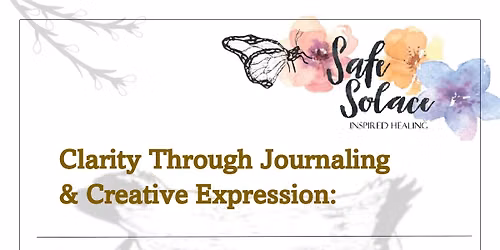 Clarity through Journaling & Creative Expression
