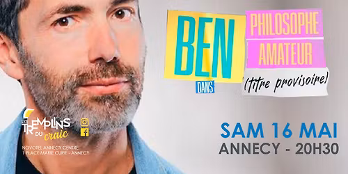 BEN en RODAGE - Philosophe Amateur