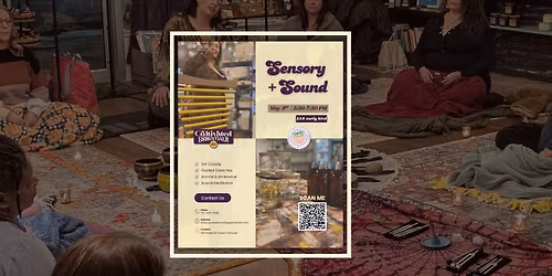 Sensory + Sound: Auditory pleasure & Aromatherapy