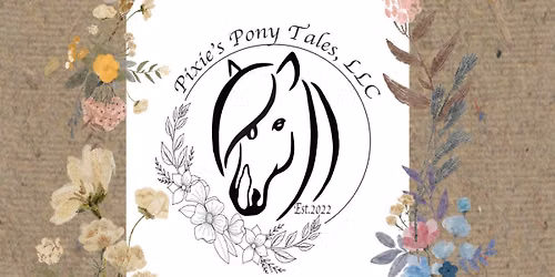 2026 Pixie's Pony Tales, LLC Pony Rides & Petting Zoo
