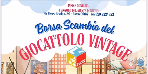 Borsa scambio del giocattolo vintage 31 gennaio-1 febbraio
