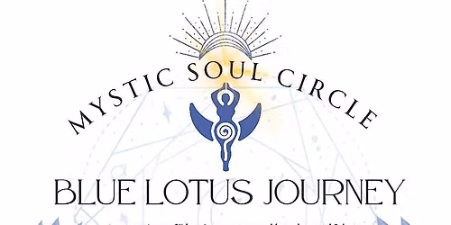 Mystic soul circle BLUE LOTUS JOURNEY
