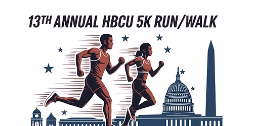 HBCUs Run the District:  13th Annual HBCU 5K Run\/Walk and Community Day