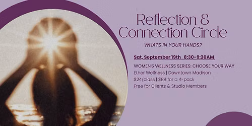 Reflection & Connection Circle: Whats in Your Hands? 