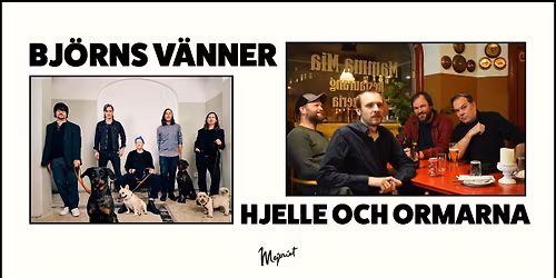 Bj\u00f6rns v\u00e4nner & Hjelle och ormarna