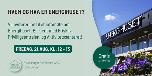 Hvem og hva er Energihuset? (Infom\u00f8te)