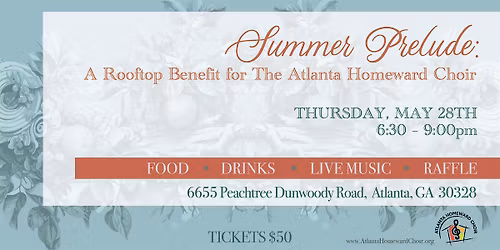 Summer Prelude: A Rooftop Garden Benefit for the Atlanta Homeward Choir
