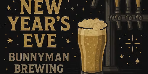 New Years Eve At Bunnyman Brewing