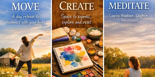 Move Create Meditate