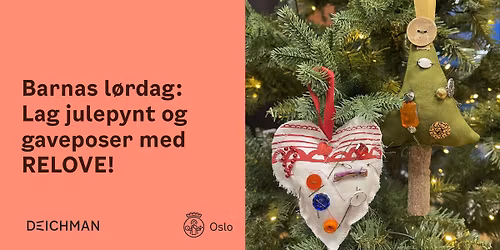Barnas l\u00f8rdag: Lag julepynt og gaveposer med RELOVE!