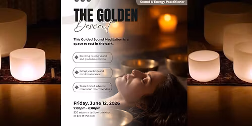 The Golden Descent: A Guided Sound Meditation