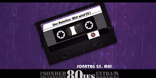 80ies Spezial Pop & Wave - NDW. Der Raketenwirt wird 50!