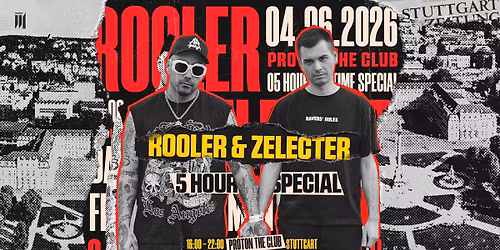 ROOLER & ZELECTER: 5 HOUR SPECIAL