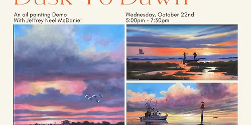 Dusk to Dawn: An Oil Painting Demonstration with Jeffrey Neel McDaniel