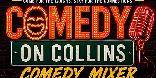 Comedy on Collins Mixer
