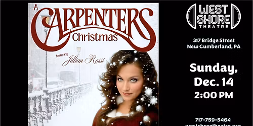 A Carpenters Christmas Featuring Jillian Rossi at the West Shore Theatre