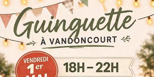 Guinguette Vandoncourt 