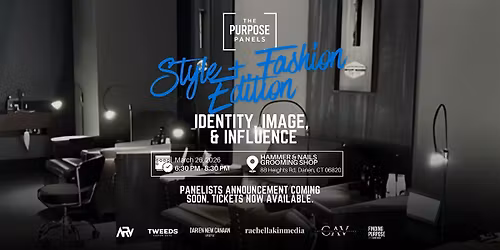 The Purpose Panels - Fashion & Style Edition: Identity, Image & Influence