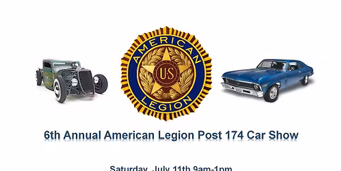 6th Annual American Legion Post 174 Car Show