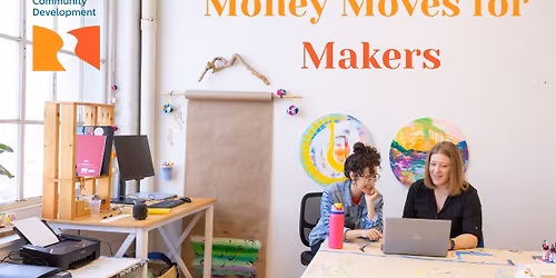 Money Moves for Makers