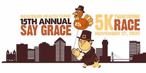 GraceMed Say Grace 5K Thanksgiving Race