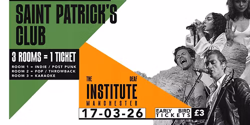 \ud83c\udf40 ST PATRICK'S CLUB \ud83c\udf40 Indie \/ Pop \/ Karaoke \u2014 3 FLOOR TAKEOVER