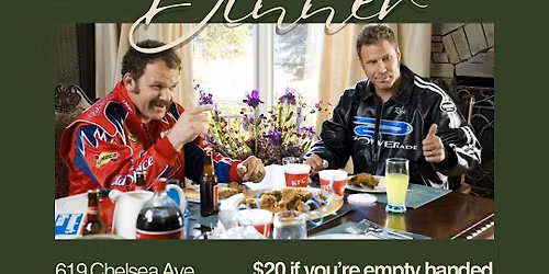 Talladega Nights Dinner