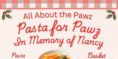 Pasta for Pawz: In Memory of Nancy 
