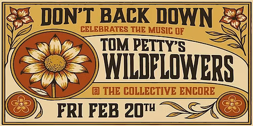 Don't Back Down: Tribute to Tom Petty PERFORMS WILDFLOWERS ALBUM