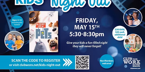 Kids' Night Out at ClubWorx - The Secret Life of Pets