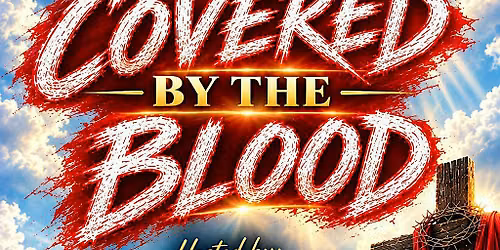 Covered By The Blood A Night of Worship