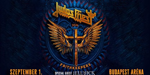 Judas Priest - Faithkeepers Tour | Budapest 2026