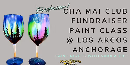 Northern Lights Wine Glass Fundraiser