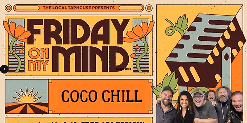 Friday On My Mind with Coco Chill!