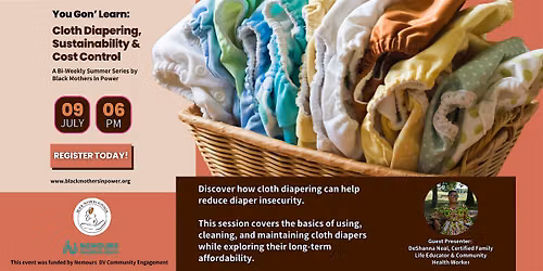 You Gon' Learn: Cloth Diapering, Sustainability & Cost Control