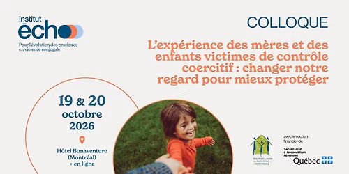 L\u2019exp\u00e9rience des m\u00e8res et des enfants victimes de contr\u00f4le coercitif